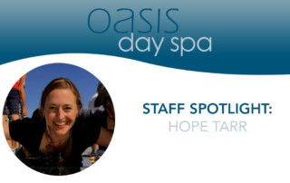 Oasis Staff Spotlight: Hope Tarr