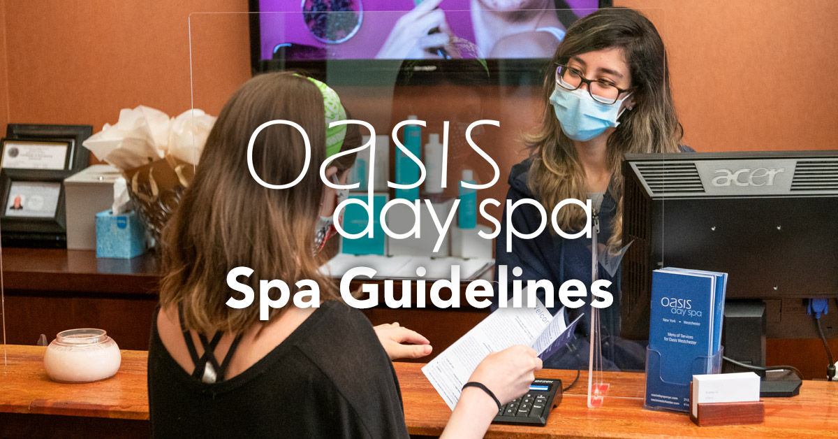 Spa Policies COVID19 & Guidelines Oasis Day Spa