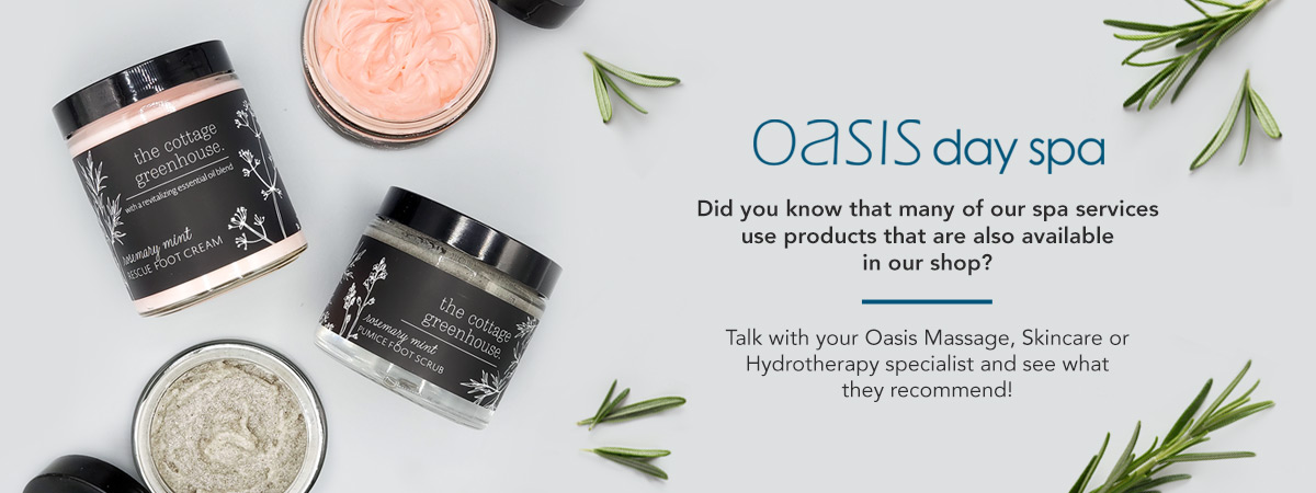 Take The Spa Home With You! Ask our staff about spa products that we offer.