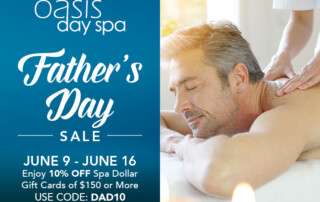 Father's Week Sale. Enjoy 10% OFF Spa Dollar Gift Cards of $150 or More
