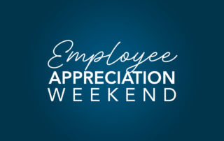 Employee Appreciation Weekend