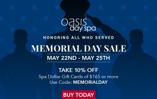 Memorial Day Weekend sale. 10% OFF Spa Dollar Gift Cards of $165 or more.
